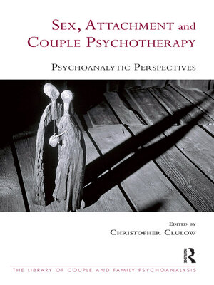 cover image of Sex, Attachment and Couple Psychotherapy
